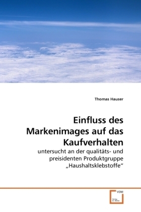 Cover: 9783639232271 | Einfluss des Markenimages auf das Kaufverhalten | Thomas Hauser | Buch
