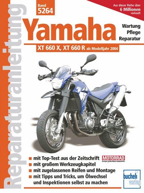 Cover: 9783716820711 | Yamaha XT 660 , XT 660 R ab Modelljahr 2004 | Wartung-Pflege-Reparatur