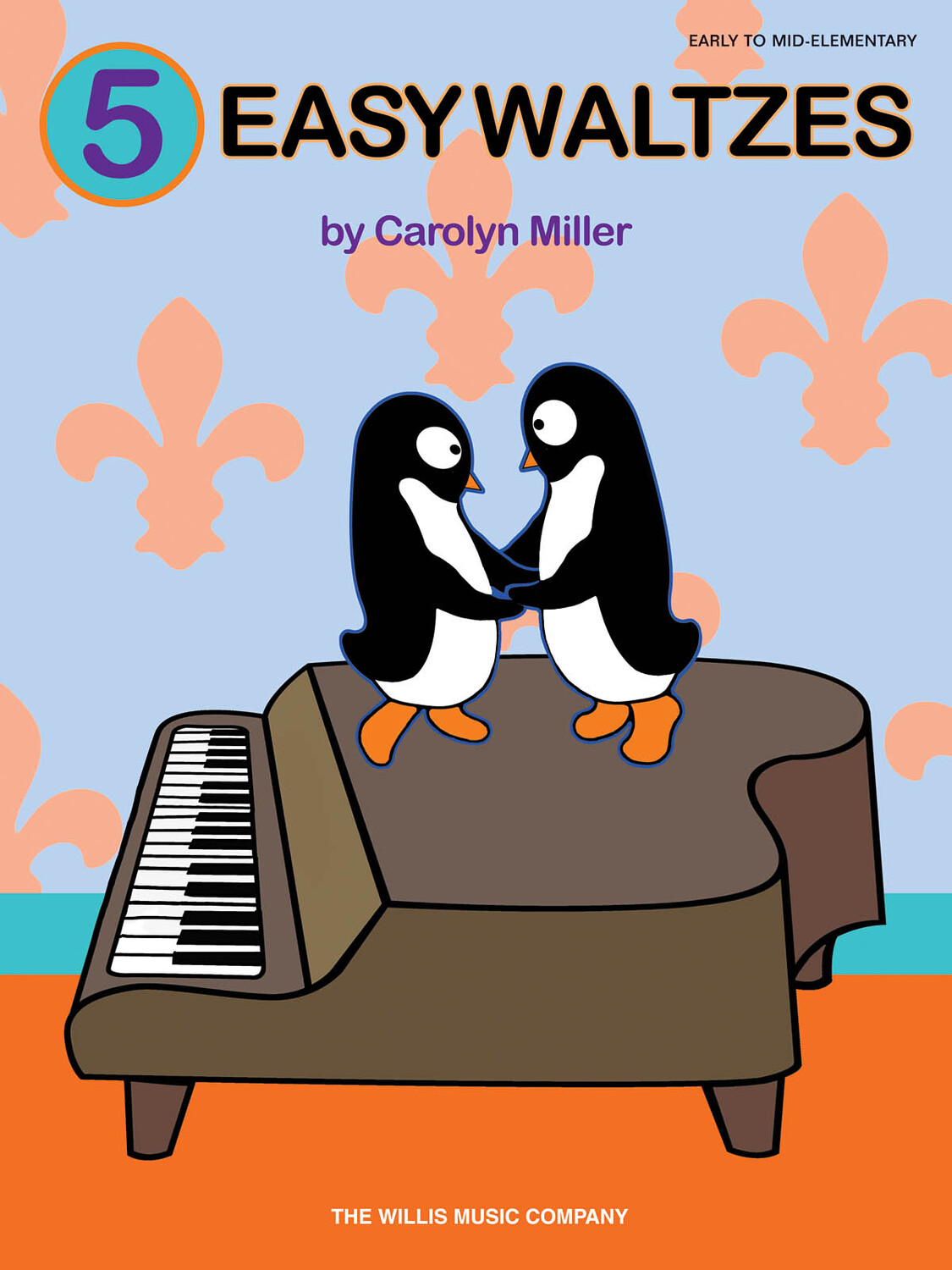Cover: 888680741457 | 5 Easy Waltzes | Early to Mid-Elementary Level | Carolyn Miller | Buch