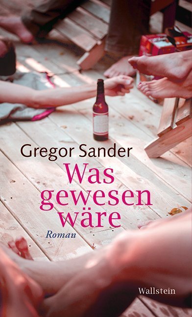 Cover: 9783835313590 | Was gewesen wäre | Roman | Gregor Sander | Buch | 236 S. | Deutsch