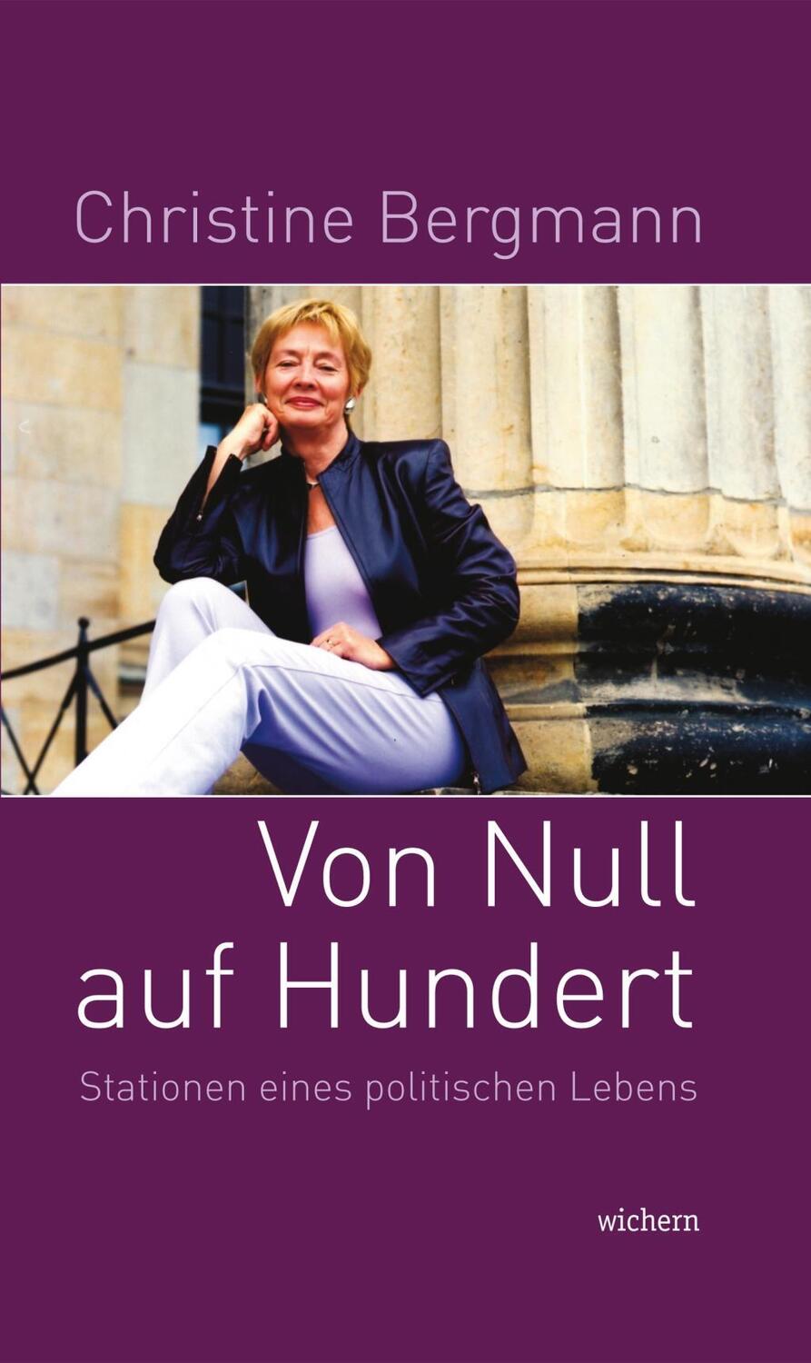 Cover: 9783889813374 | Von Null auf Hundert | Stationen eines politischen Lebens | Bergmann