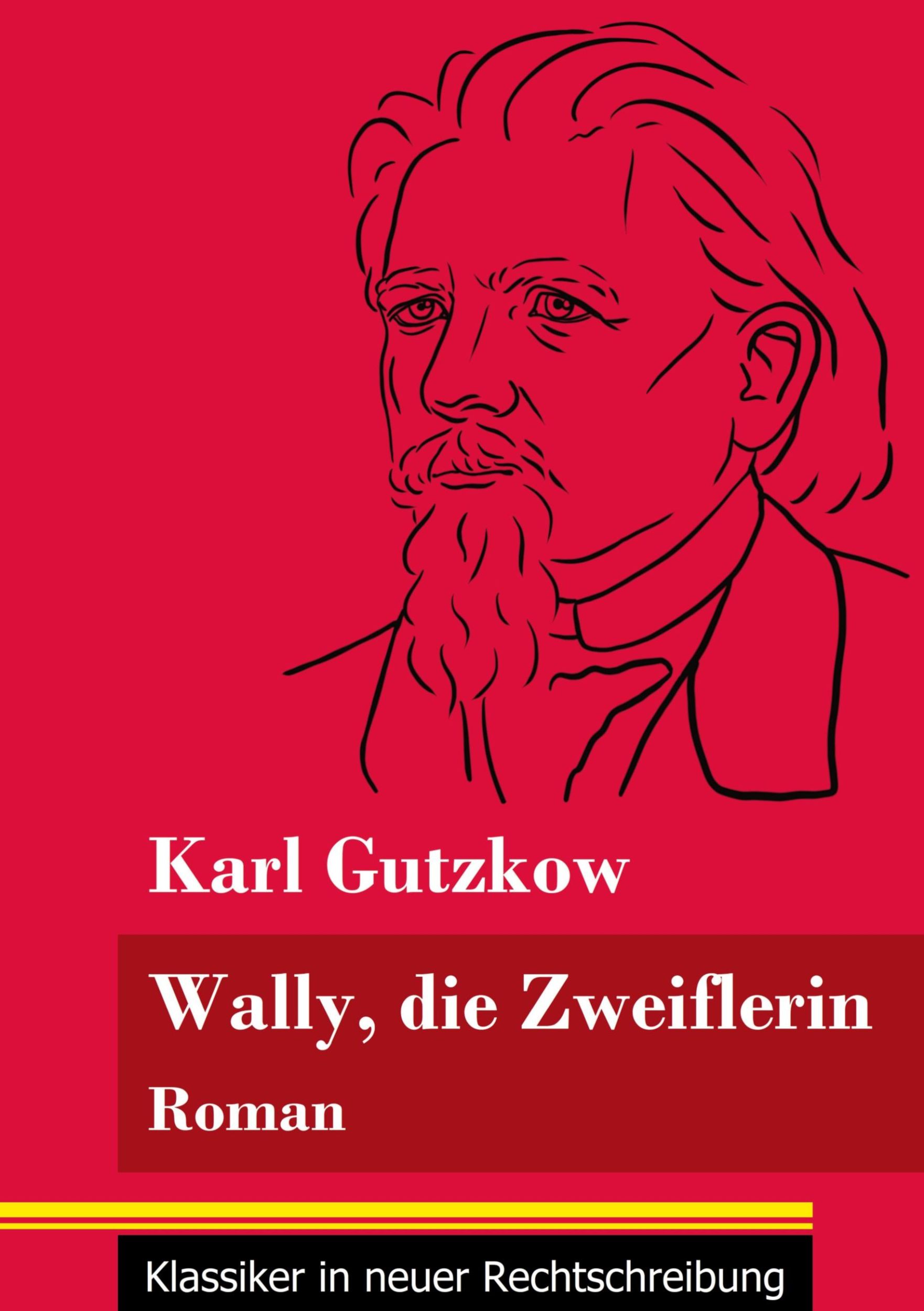 Cover: 9783847848981 | Wally, die Zweiflerin | Karl Gutzkow | Taschenbuch | 112 S. | Deutsch