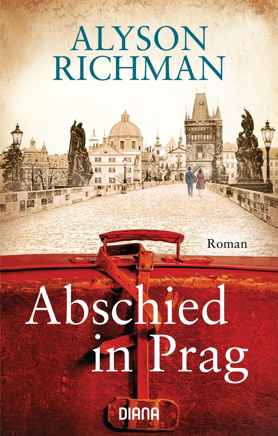 Cover: 9783453359598 | Abschied in Prag | Alyson Richman | Taschenbuch | Deutsch | 2017