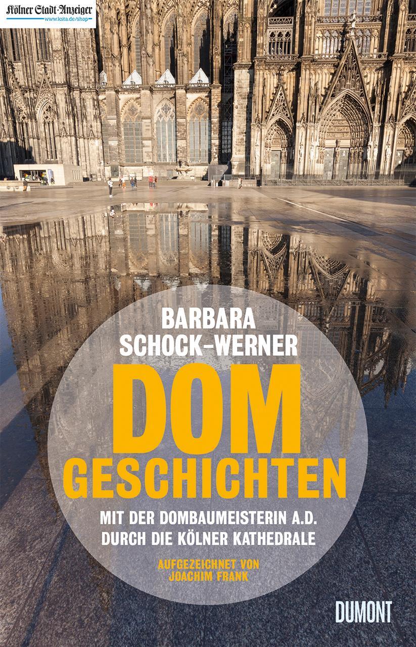 Cover: 9783832165222 | Dom-Geschichten | Barbara Schock-Werner (u. a.) | Taschenbuch | 2020