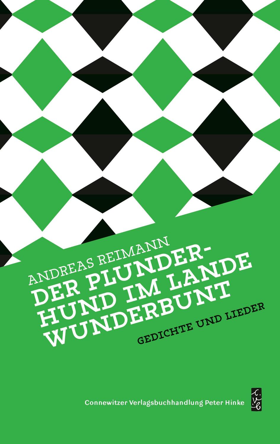 Cover: 9783948814052 | Der Plunderhund im Lande Wunderbunt | Lieder und Gedichte | Reimann