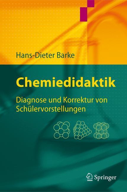 Cover: 9783540294597 | Chemiedidaktik | Diagnose und Korrektur von Schülervorstellungen