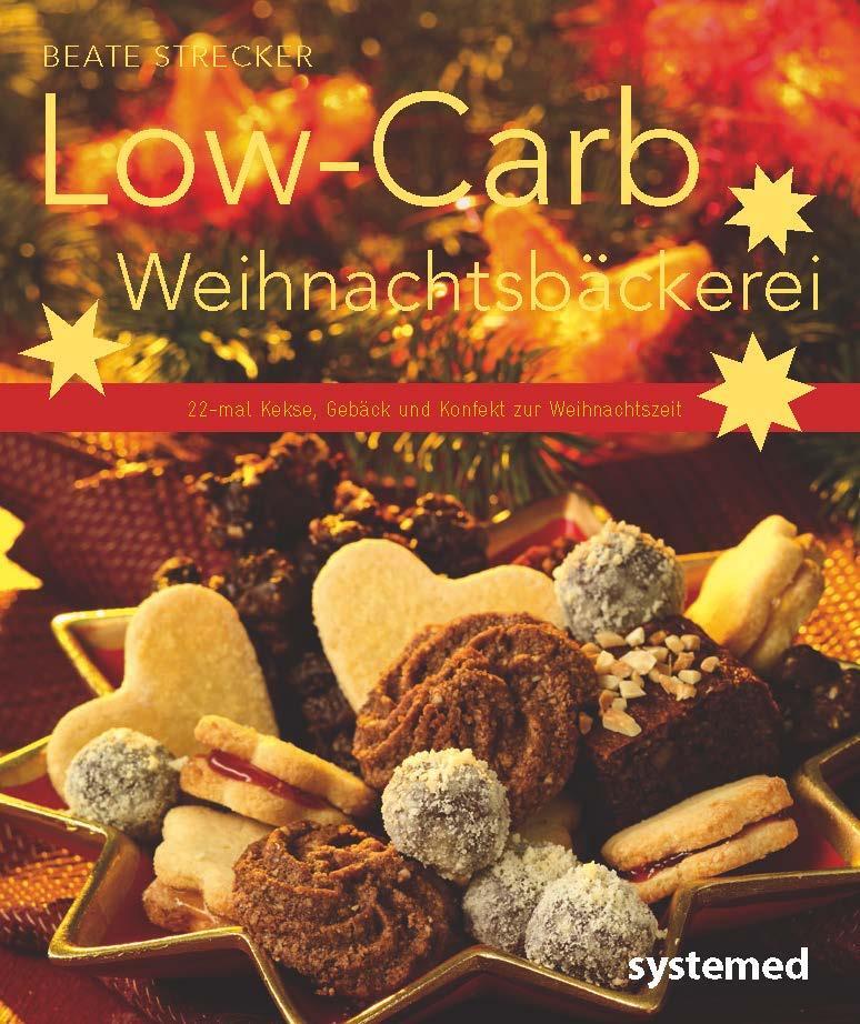 Cover: 9783958140431 | Low-Carb-Weihnachtsbäckerei | Beate Strecker | Taschenbuch | 64 S.