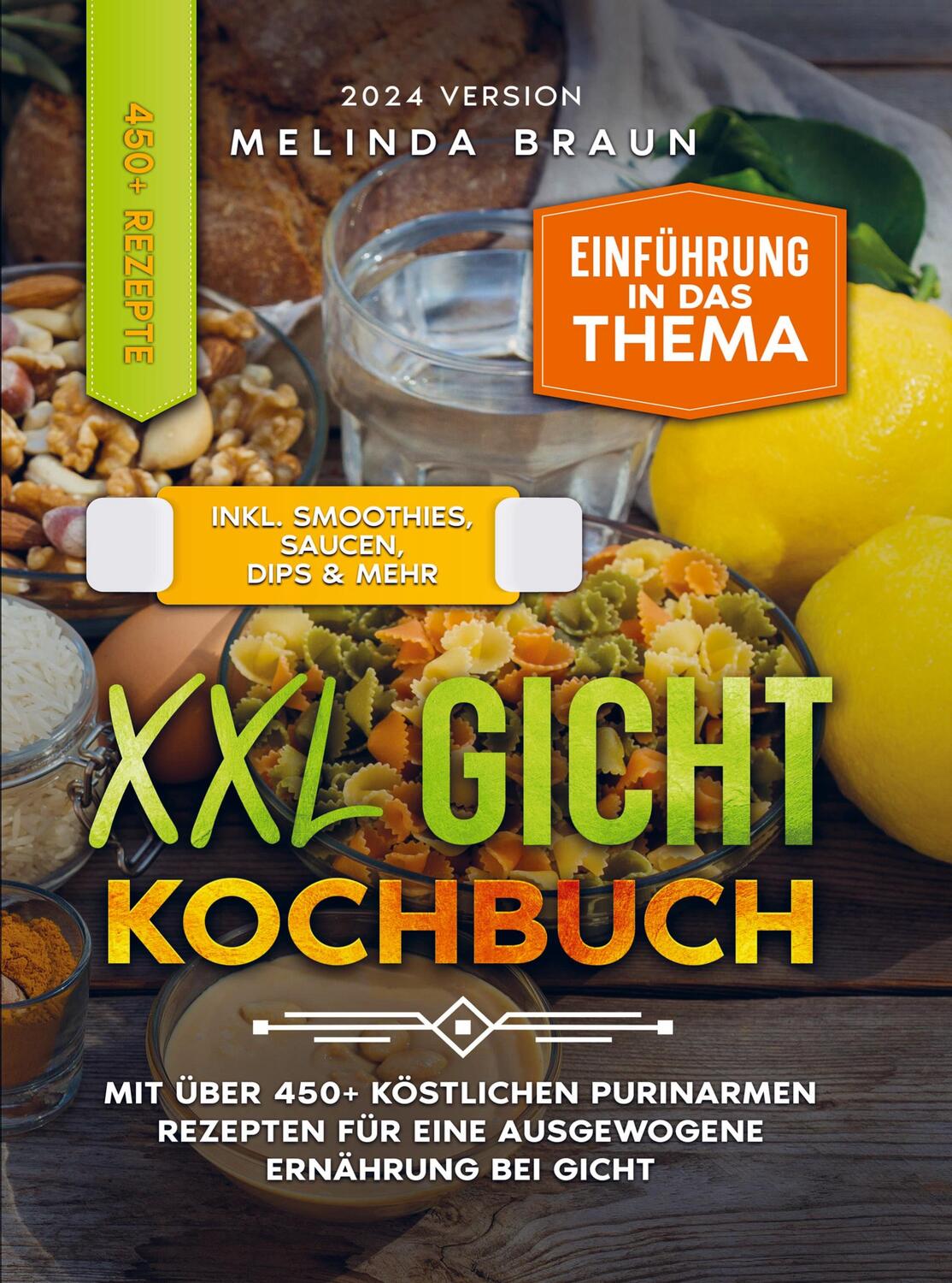Cover: 9789403727547 | XXL Gicht Kochbuch | Melinda Braun | Taschenbuch | Paperback | 336 S.