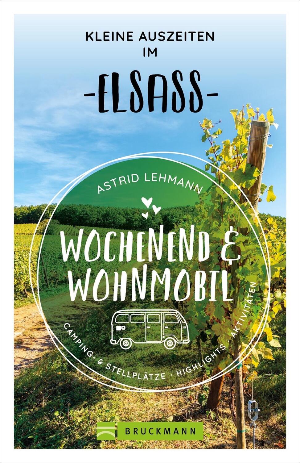 Cover: 9783734320637 | Wochenend und Wohnmobil - Kleine Auszeiten im Elsass | Astrid Lehmann
