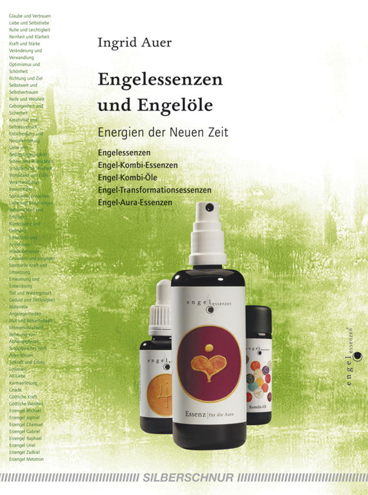 Cover: 9783898452410 | Engelessenzen und Engelöle | Energien der Neuen Zeit | Ingrid Auer