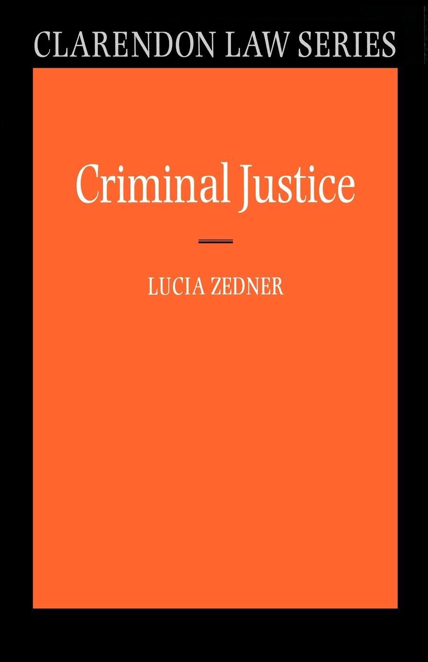 Cover: 9780198763666 | Criminal Justice | Lucia Zedner | Taschenbuch | Paperback | Englisch