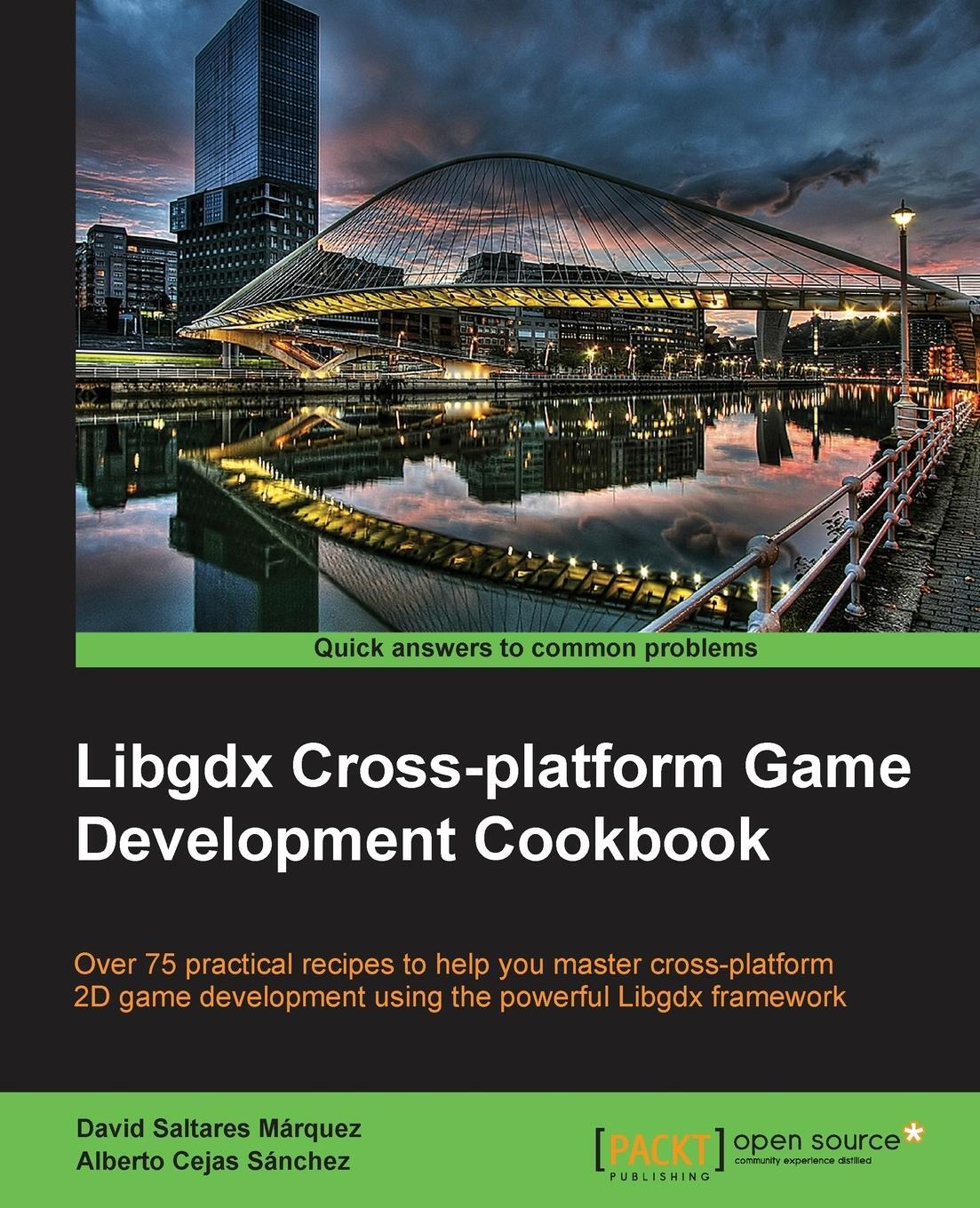 Cover: 9781783287291 | Libgdx Cross-platform Development Cookbook | David Saltares Márquez