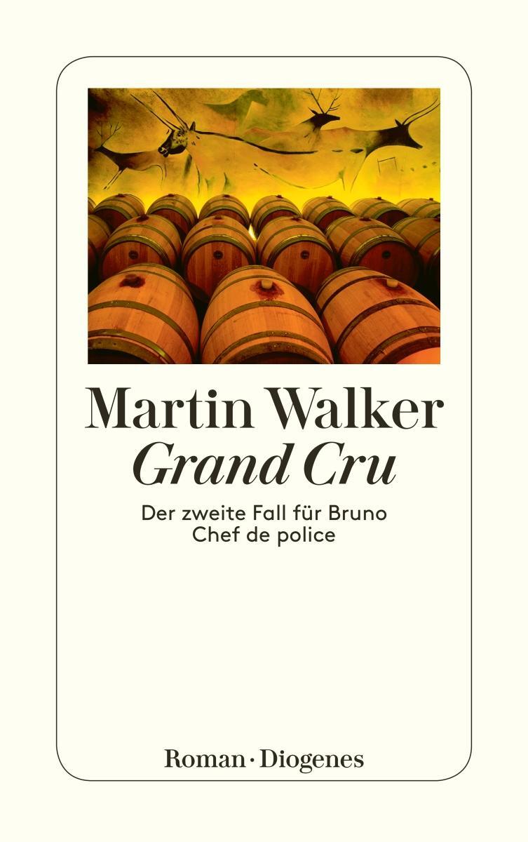 Cover: 9783257240825 | Grand Cru | Der zweite Fall für Bruno, Chef de police | Martin Walker