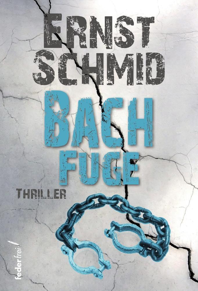 Cover: 9783990740064 | Bachfuge | Ernst Schmid | Buch | 300 S. | Deutsch | 2018
