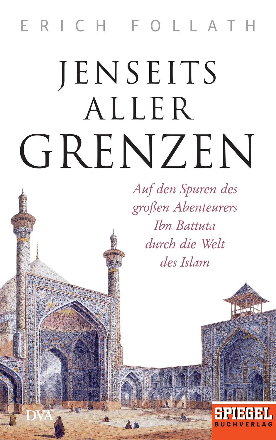 Cover: 9783421046901 | Jenseits aller Grenzen | Erich Follath | Buch | 523 S. | Deutsch | DVA