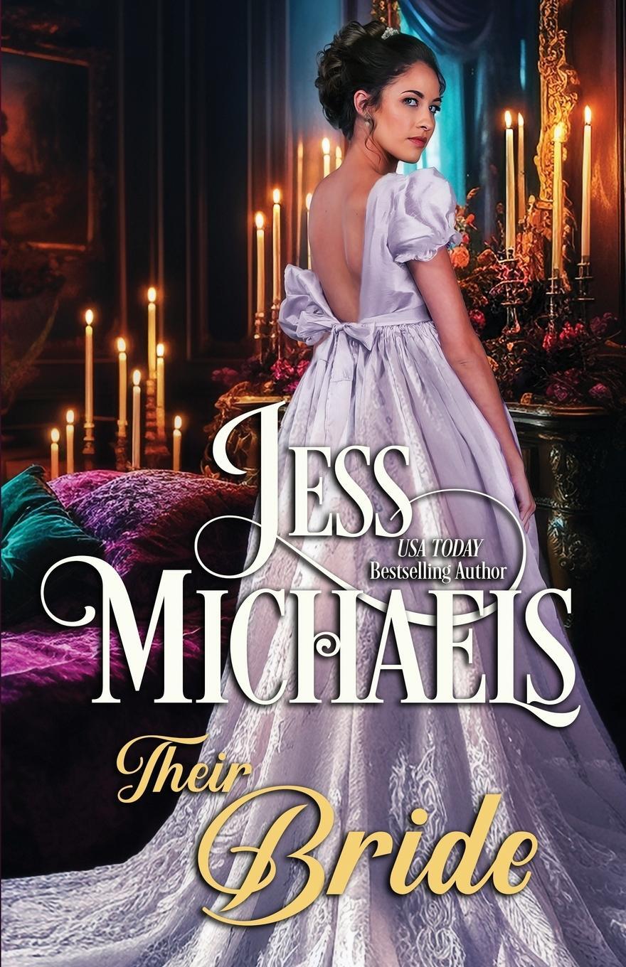 Cover: 9781958358078 | Their Bride | Jess Michaels | Taschenbuch | Theirs | Paperback | 2024