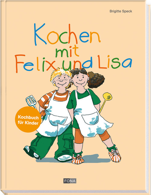 Cover: 9783037804605 | Kochen mit Felix und Lisa | Kochbuch für Kinder | Brigitte Speck