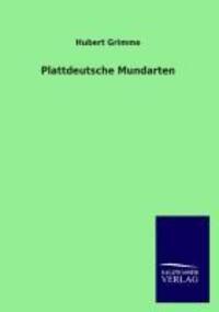 Cover: 9783846042076 | Plattdeutsche Mundarten | Hubert Grimme | Taschenbuch | Paperback