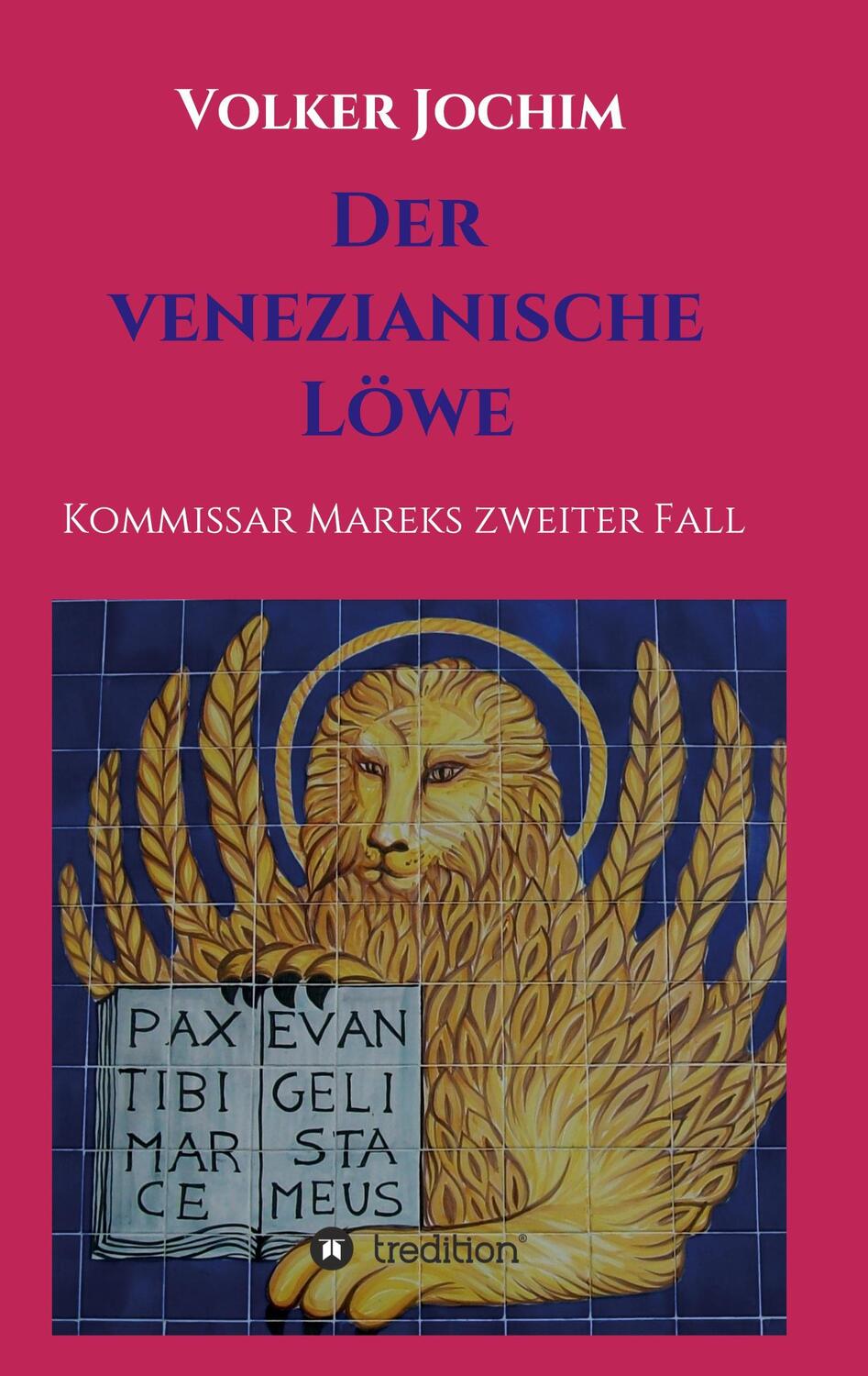Cover: 9783347115828 | Der Venezianische Löwe | Kommissar Mareks zweiter Fall | Volker Jochim