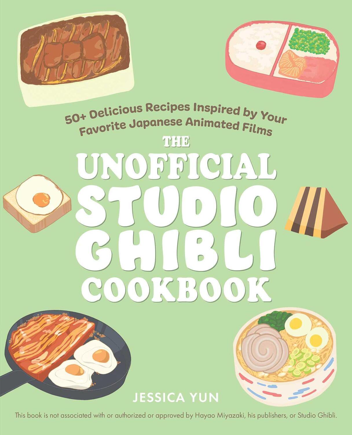 Cover: 9781646043293 | The Unofficial Studio Ghibli Cookbook | Jessica Yun | Buch | Englisch