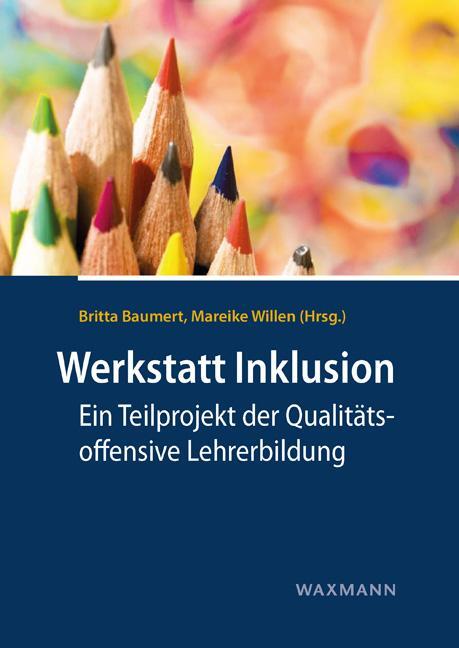 Cover: 9783830941255 | Werkstatt Inklusion | Britta Baumert (u. a.) | Taschenbuch | Deutsch
