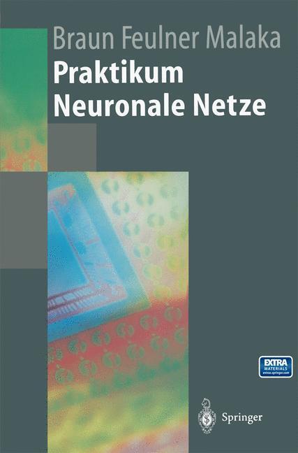 Cover: 9783540600305 | Praktikum Neuronale Netze | Heinrich Braun (u. a.) | Taschenbuch