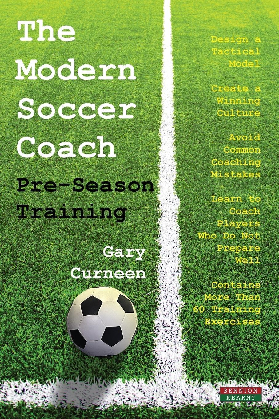 Cover: 9781910515303 | The Modern Soccer Coach | Pre-Season Training | Gary Curneen | Buch