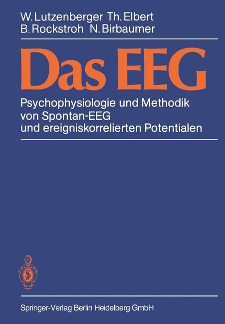 Cover: 9783540134473 | Das EEG | T. Elbert (u. a.) | Taschenbuch | Paperback | VIII | Deutsch