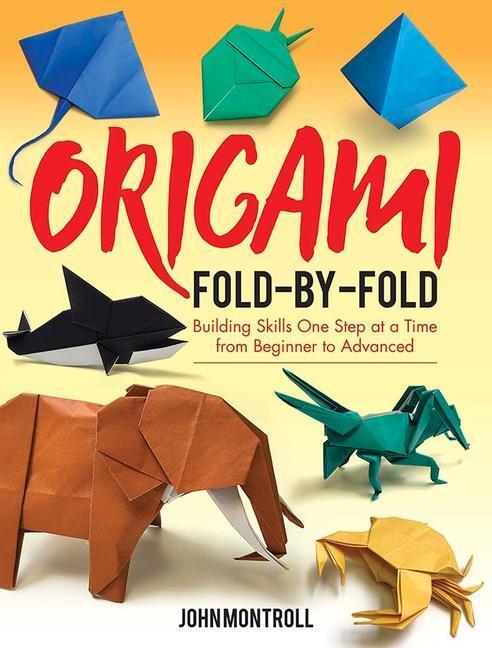 Cover: 9780486842424 | Origami Fold-by-Fold | John Montroll | Taschenbuch | Englisch | 2020