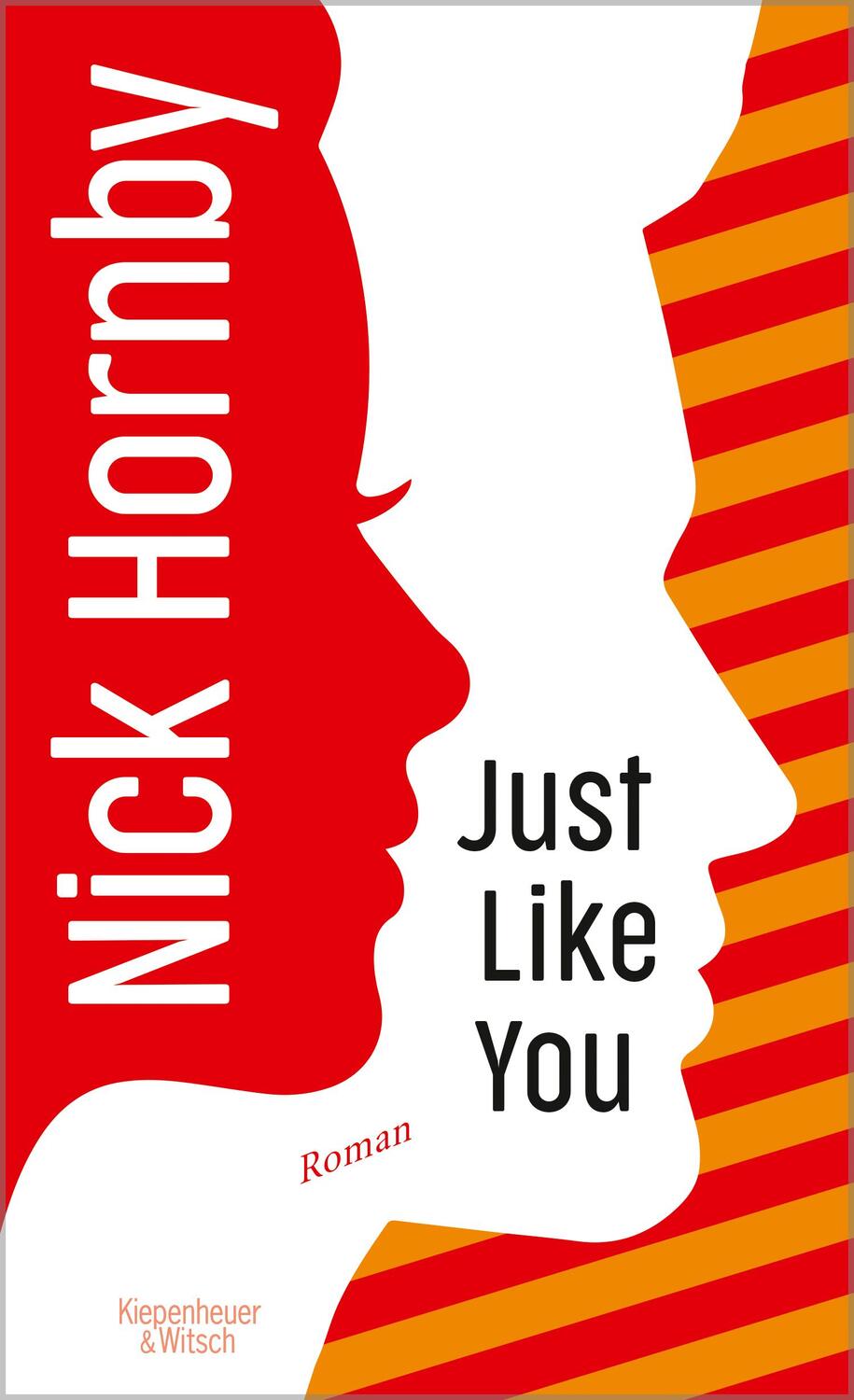 Cover: 9783462000399 | Just Like You | Roman | Nick Hornby | Buch | 384 S. | Deutsch | 2020