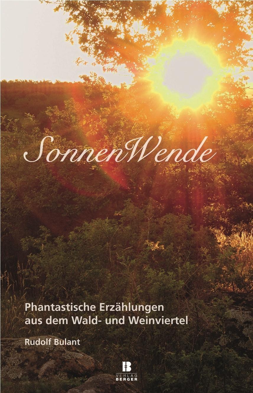 Cover: 9783850285261 | Bulant, R: SonnenWende | Rudolf Bulant | Taschenbuch | Deutsch | 2011