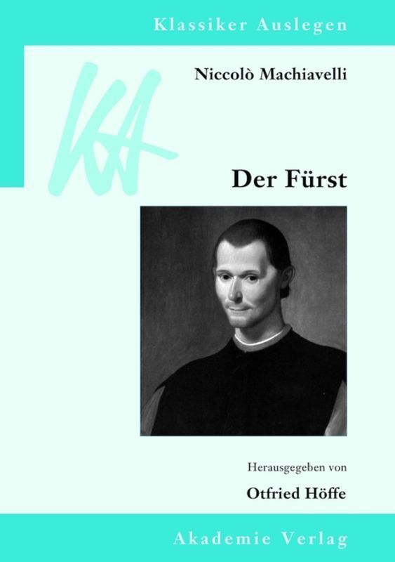 Cover: 9783050043500 | Niccolò Machiavelli: Der Fürst | Otfried Höffe | Buch | 2012