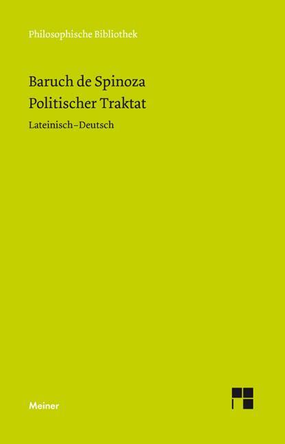 Cover: 9783787319602 | Politischer Traktat | Lateinisch-Deutsch | Baruch de Spinoza | Buch