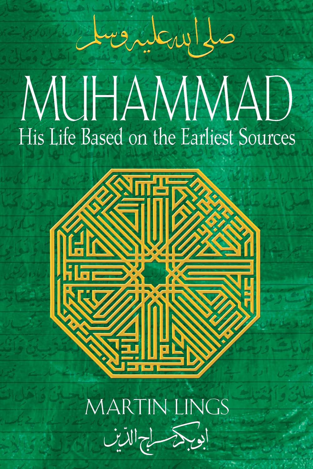 Cover: 9781594771538 | Muhammad: His Life Based on the Earliest Sources | Martin Lings | Buch