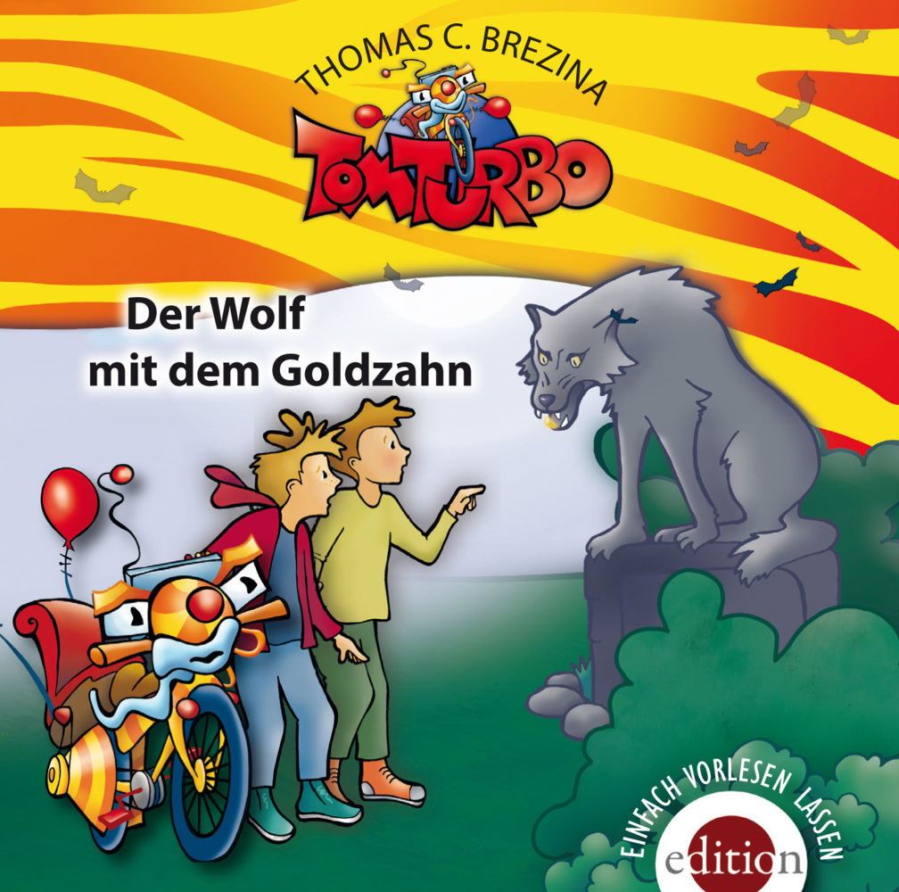 Cover: 9783990221044 | Tom Turbo - Der Wolf mit dem Goldzahn, 1 Audio-CD | Gelesen vom Autor