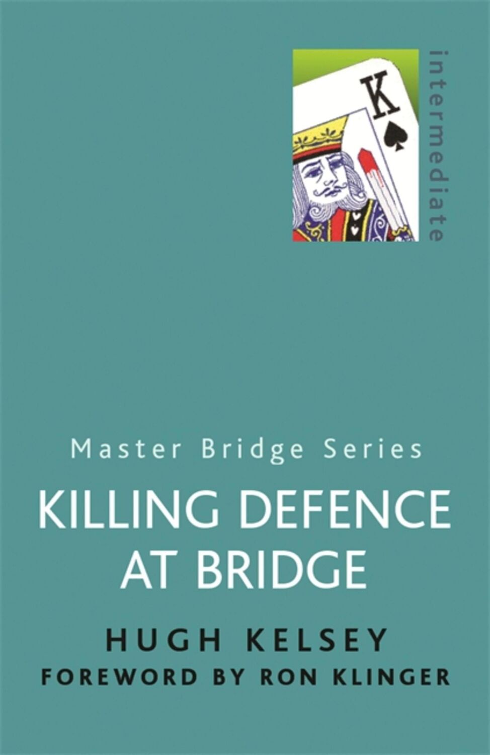 Cover: 9780304357772 | Killing Defence At Bridge | Hugh Kelsey | Taschenbuch | Englisch