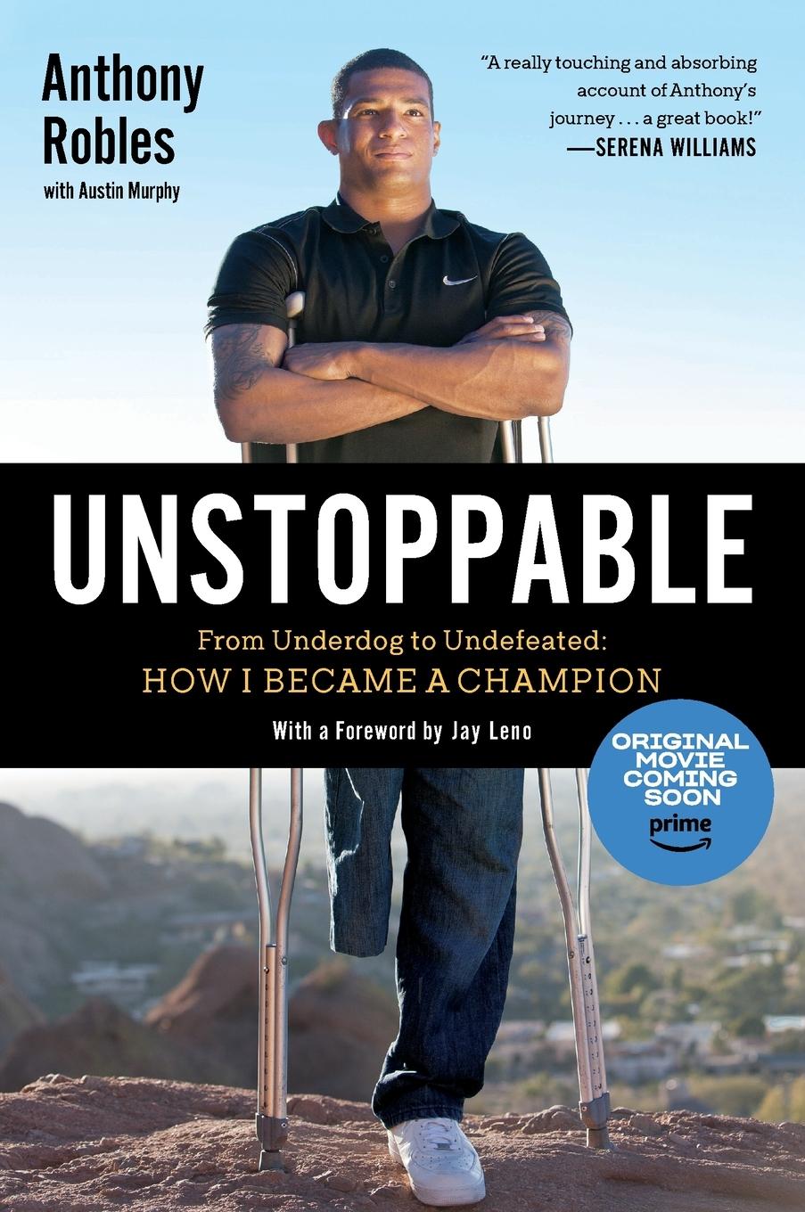 Cover: 9781592408047 | Unstoppable | From Underdog to Undefeated: How I Became a Champion