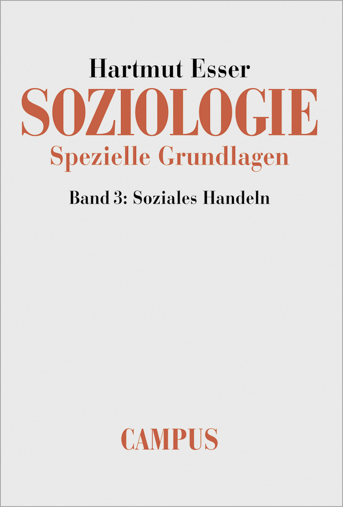 Cover: 9783593371467 | Soziologie. Spezielle Grundlagen | Band 3: Soziales Handeln | Buch