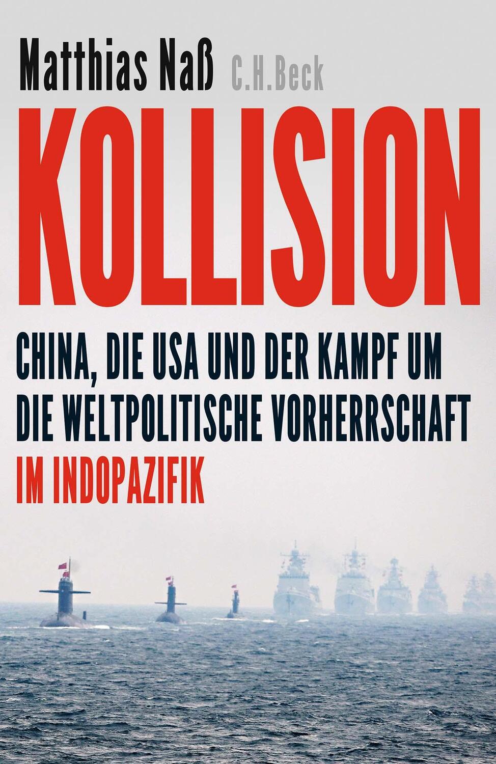 Cover: 9783406808456 | Kollision | Matthias Naß | Buch | 282 S. | Deutsch | 2023 | C.H.Beck