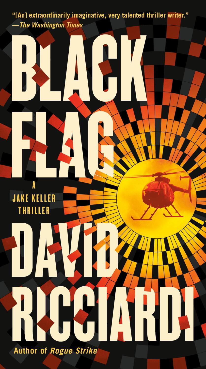 Cover: 9781984804679 | Black Flag | David Ricciardi | Taschenbuch | Jake Keller Thriller