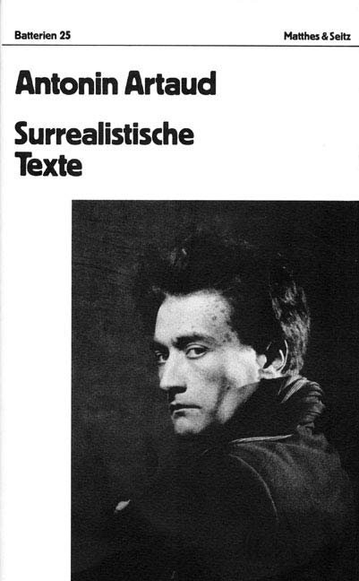 Cover: 9783882212273 | Surrealistische Texte, Briefe | Hrsg. u. übers. v. Bernd Mattheus