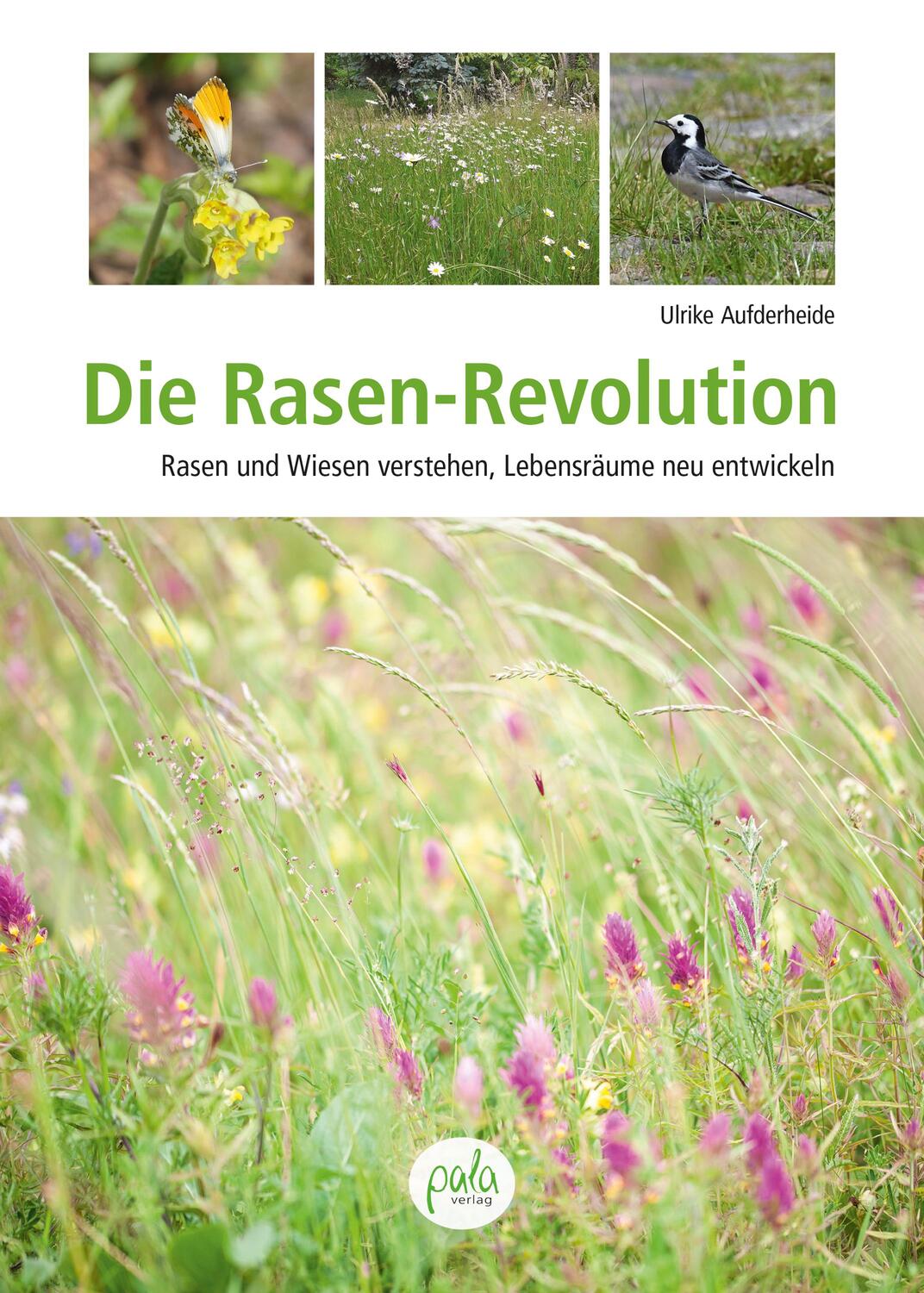 Cover: 9783895664335 | Die Rasen-Revolution | Ulrike Aufderheide | Buch | 176 S. | Deutsch