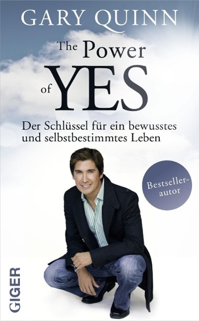 Cover: 9783905958348 | The Power of YES | Gary Quinn | Taschenbuch | 200 S. | Deutsch | 2013