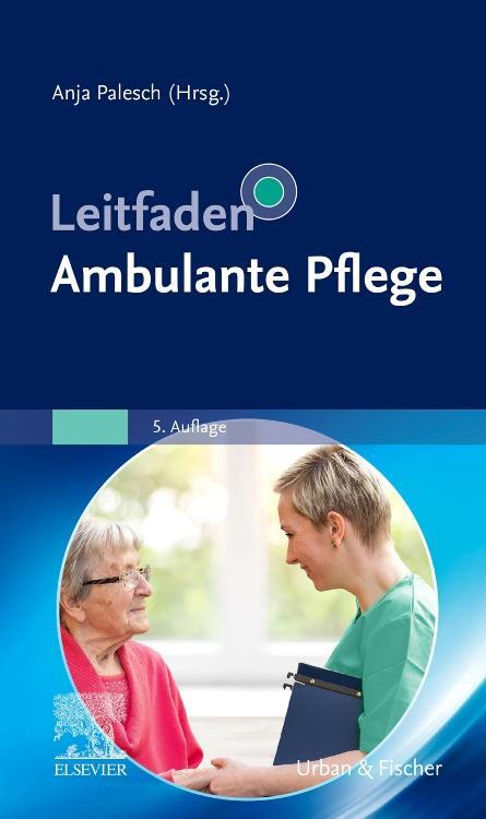 Cover: 9783437270642 | Leitfaden Ambulante Pflege | Anja Palesch | Taschenbuch | Deutsch