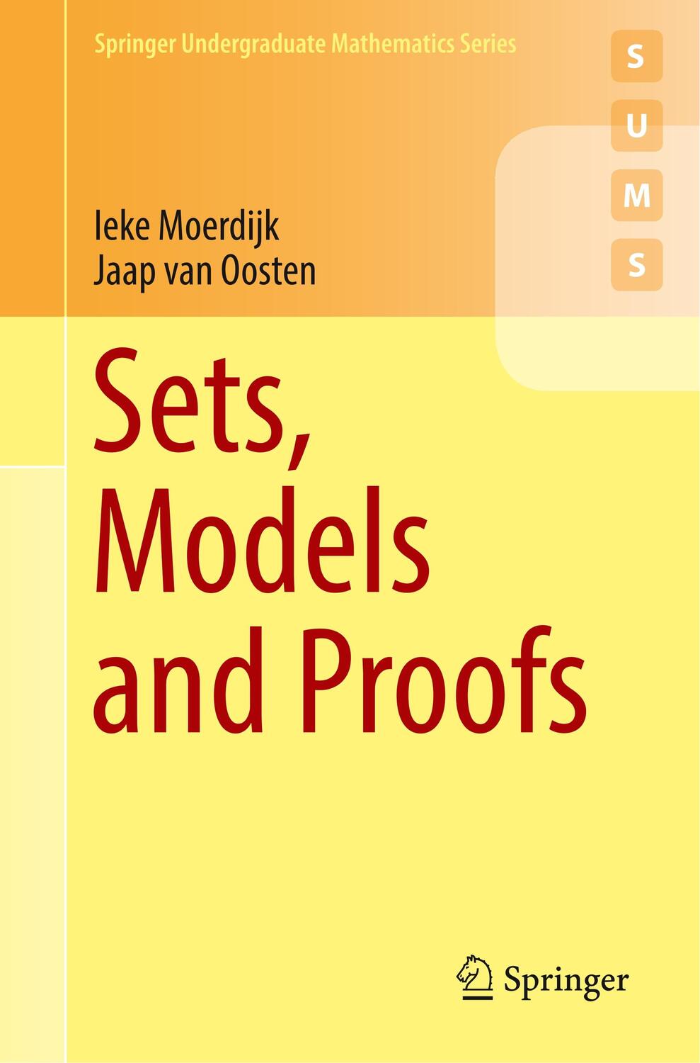 Cover: 9783319924137 | Sets, Models and Proofs | Jaap van Oosten (u. a.) | Taschenbuch | 2018