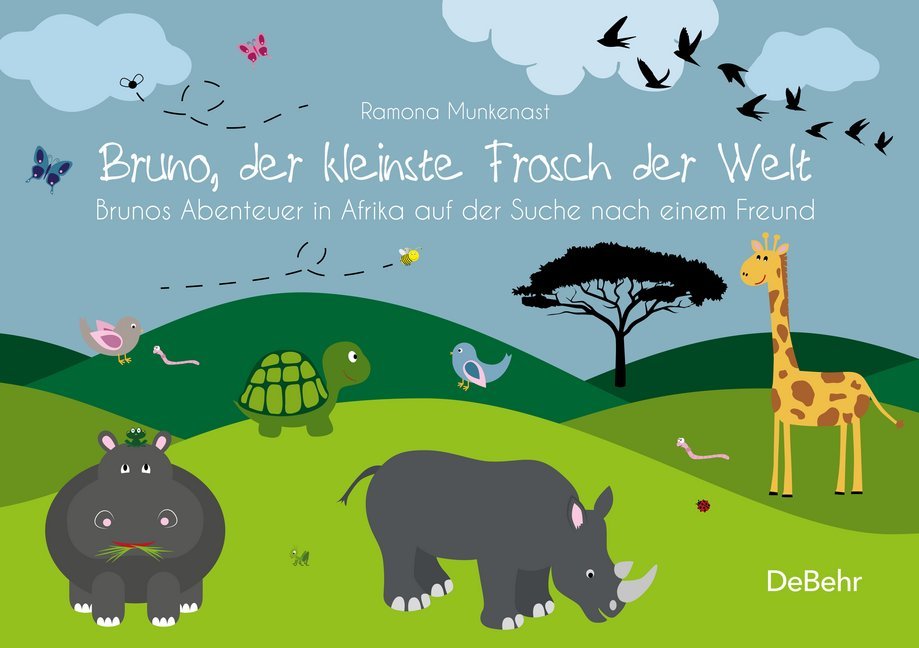 Cover: 9783957534880 | Bruno, der kleinste Frosch der Welt | Ramona Munkenast | Taschenbuch