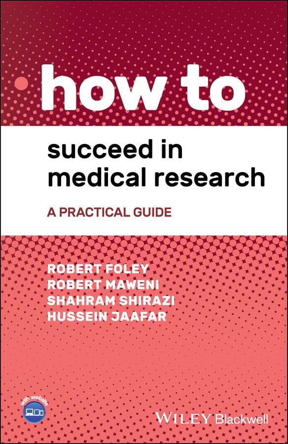 Cover: 9781119645498 | How to Succeed in Medical Research | A Practical Guide | Taschenbuch