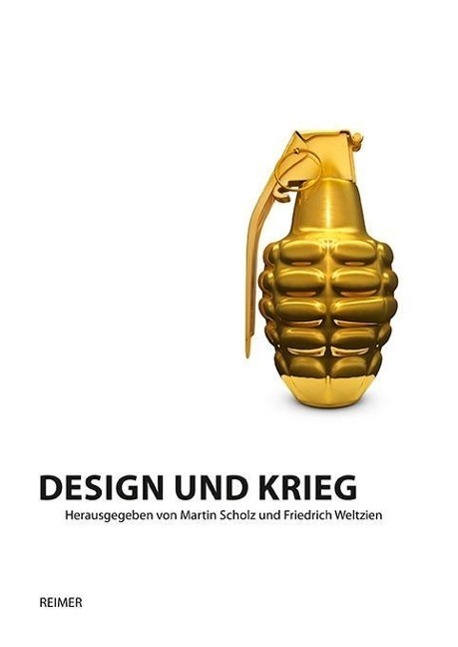 Cover: 9783496015437 | Design und Krieg | Michael/Foraita, Sabine/Fromm, Karen u a Adlkofer