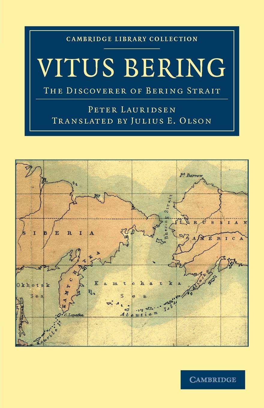 Cover: 9781108041515 | Vitus Bering | The Discoverer of Bering Strait | Peter Lauridsen