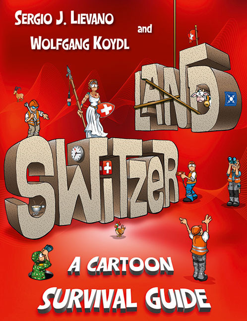 Cover: 9783038690214 | Switzerland | A Cartoon Survival Guide | Sergio J. Lievano (u. a.)